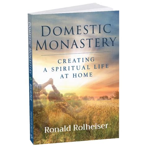 Domestic Monastery: Creating a Spiritual Life at Home (paperback) - Shop Monastery Products made ...