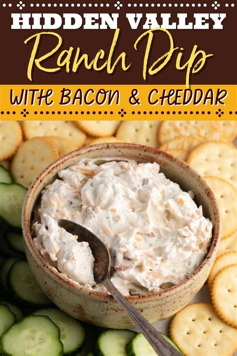 Hidden Valley Ranch Dip with Bacon & Cheddar - Insanely Good