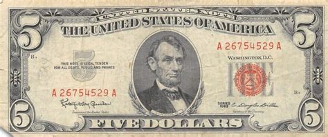 1963 $5 Dollar Bill Value: Are Bills With Red And Green Seals Worth Money?