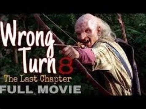 Wrong Turn 8 Full Movie HD - YouTube