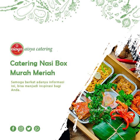 Catering Nasi Box Murah Meriah Hubungi 085852221811