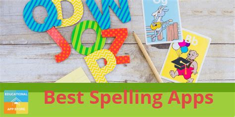 7 Best Spelling Apps for Kids - EducationalAppStore