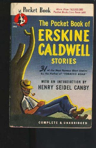 Pocket book of Erskine Caldwell stories: 31 of the most famous short ...