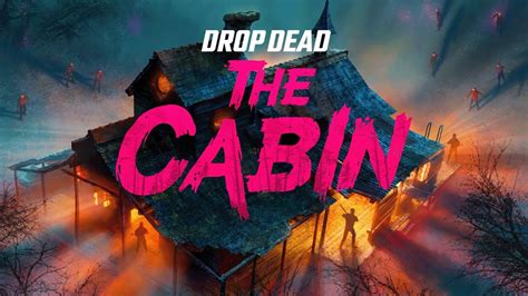 Drop Dead: The Cabin VR reveals first update and patch notes - Try Hard Guides