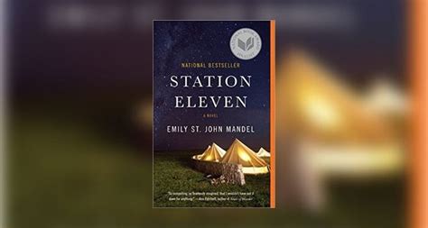 The Changing Impact of Books and Timeless Truths: Thoughts While Reading STATION ELEVEN