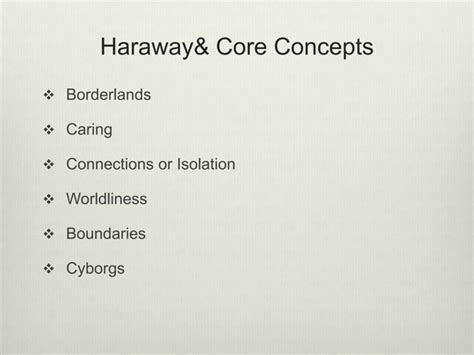 Donna Haraway: An Overview of The Cyborg Manifesto