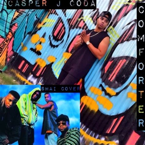 Stream Comforter (Shai Cover) by Casper J Coda | Listen online for free ...