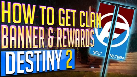 Destiny 2 How to Get Your Clan Banner and Earn Clan Rewards - YouTube