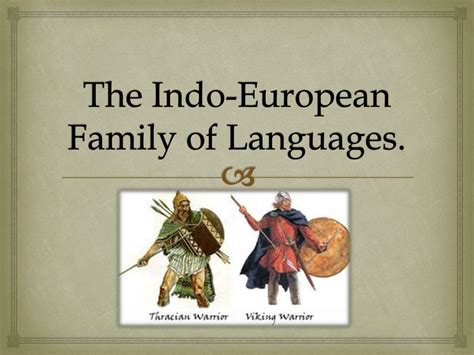 PPT - The Indo-European Family of Languages. PowerPoint Presentation ...