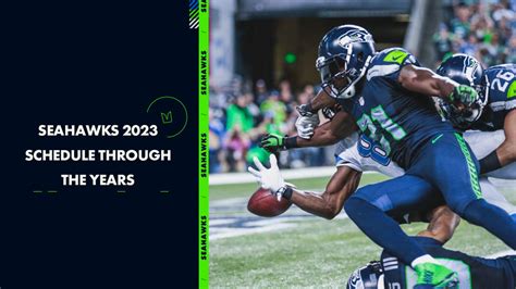 Seahawks 2023 Schedule Through The Years