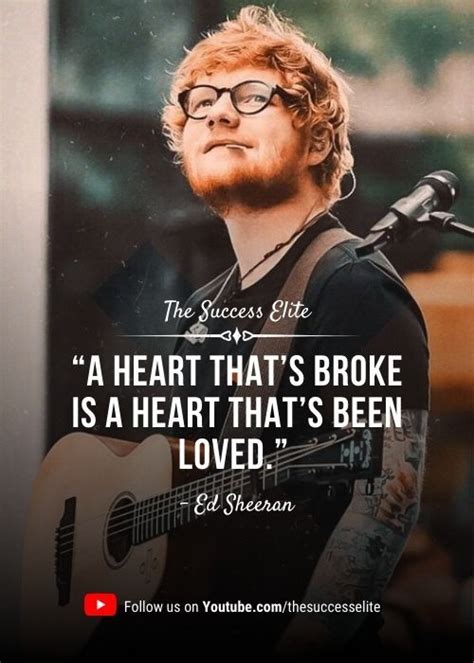 20 Ed Sheeran Quotes To Love | THE SUCCESS ELITE | Ed sheeran quotes ...