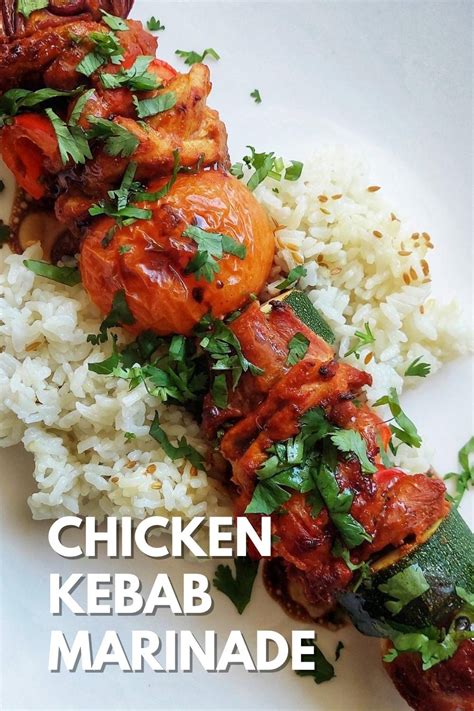 Chicken Kebab Marinade - Simplicity Meets Taste