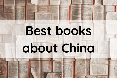 Expand Your Knowledge With 6 of the Best Books About China