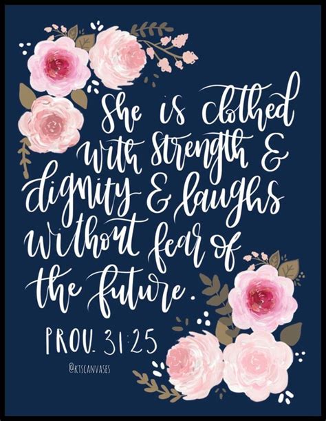 She's clothed with strength & dignity and laughs without fear PROVERBS 31:25 - Awesome hand ...