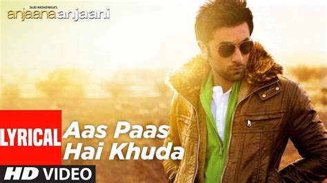 Tu Na Jaane Aas Paas Hai Khuda Lyrics – Anjaana Anjaani