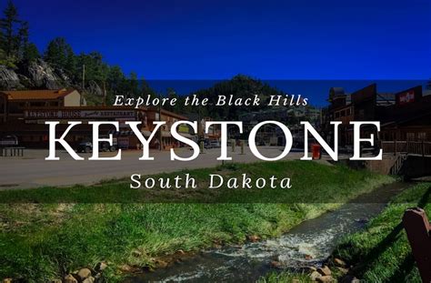 Keystone South Dakota - Why You Need to Visit and Explore?