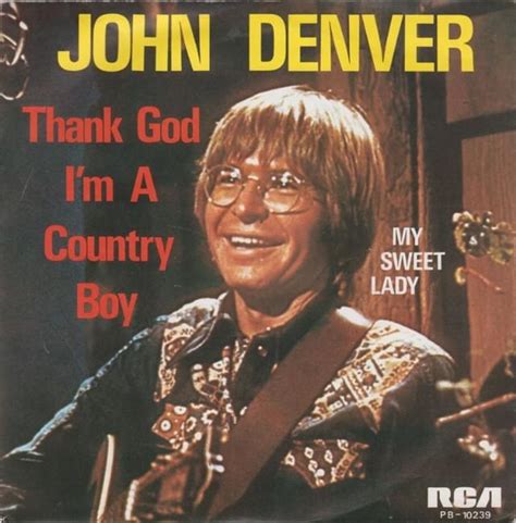 John Denver – Thank God I'm a Country Boy Lyrics | Genius Lyrics