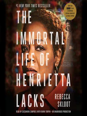 The Immortal Life of Henrietta Lacks by Rebecca Skloot · OverDrive: ebooks, audiobooks, and more ...