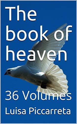 The book of heaven: 36 Volumes eBook : Piccarreta, Luisa: Amazon.ca ...