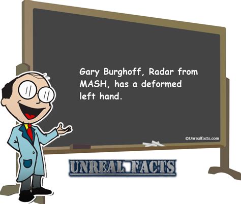 Gary Burghoff Aka Radar from Mash Had a Deformed Hand - Unreal Facts for Amazing facts