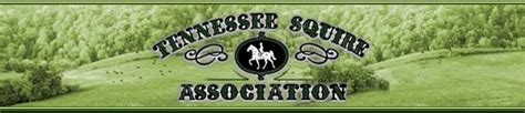 Tennessee Squire Association | Tennessee Squire | Pinterest