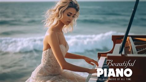 Beautiful Piano: 50 Best Romantic Piano Love Songs - Relaxing ...