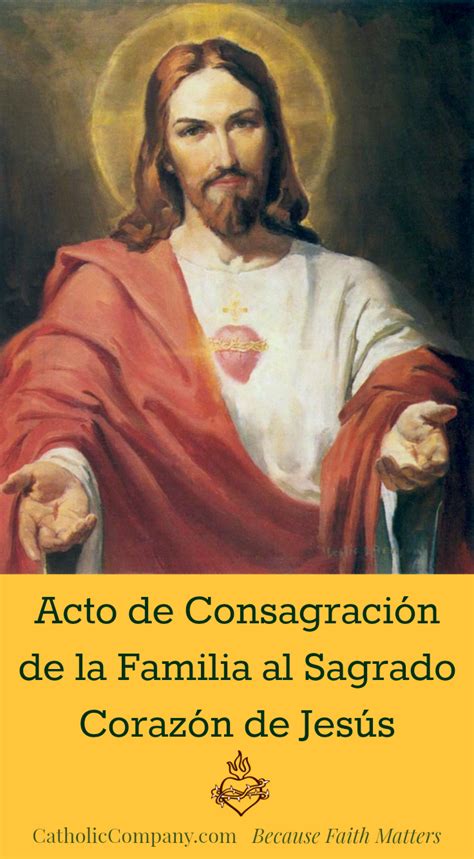 Acto de Consagración de la Familia al Sagrado Corazón de Jesús | The ...