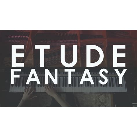 Etude Fantasy — Nahre Sol | Pianist, Composer, YouTuber