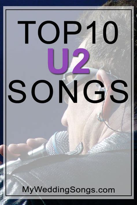 Best U2 Songs Top 10 All-Time List | My Wedding Songs