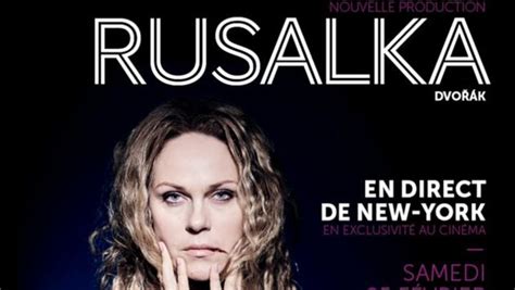 Rusalka (Metropolitan Opera) (2017), synopsis, casting, diffusions tv, photos, videos...- Télé ...