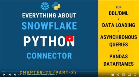 Snowflake Python Connector | Topper Tips