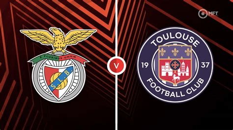 Benfica vs Toulouse Prediction and Betting Tips