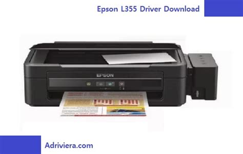 Epson L355 Driver Installer Windows 11/10/8/7 - Adriviera.com