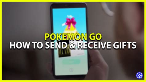 How To Send & Get Gifts In Pokemon Go - Gamer Tweak