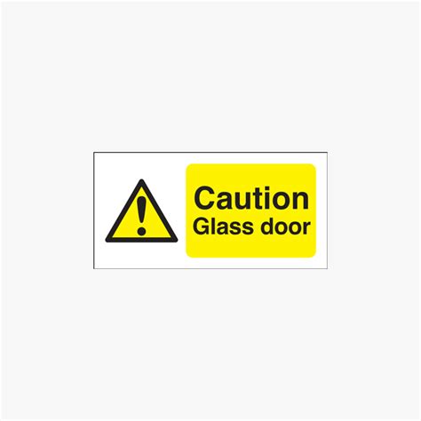 50x250mm Caution Glass Door Plastic Signs - Safety Sign UK