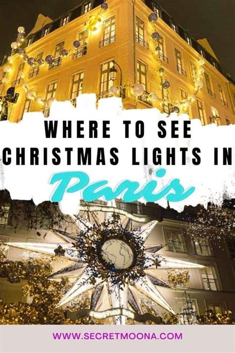 Where to See the Best Christmas Lights & Decorations in Paris - SecretMoona