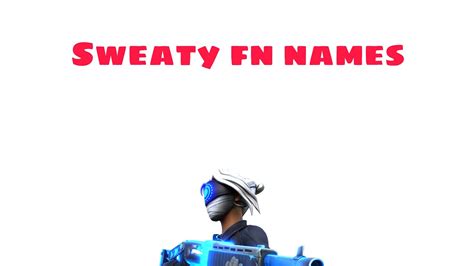 Sweaty FN Names [MONTAGE] - YouTube