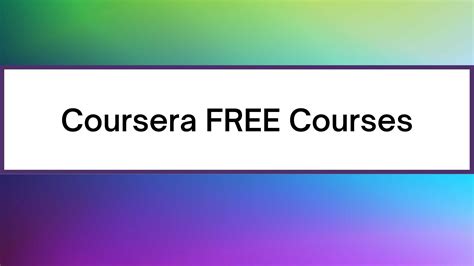 250 Best Coursera FREE Courses & Certifications [Python, AI, etc]