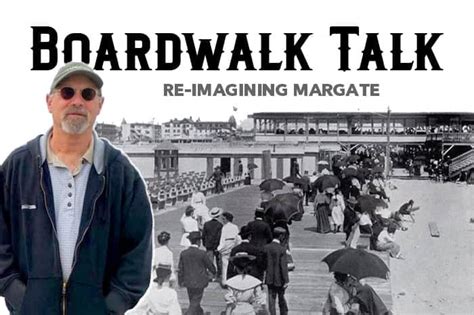 Referendum On Rebuilding The Margate Boardwalk - Downbeach BUZZ