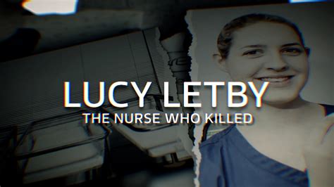 Lucy Letby: The Nurse Who Killed - Latest From ITV News