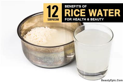 Rice Water: Benefits And Uses For Health & Beauty