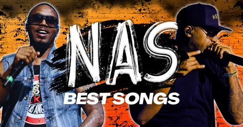 21 Best Nas Songs Of All Time - Music Grotto