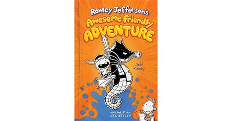 Rowley Jefferson's Awesome Friendly Adventure by Jeff Kinney