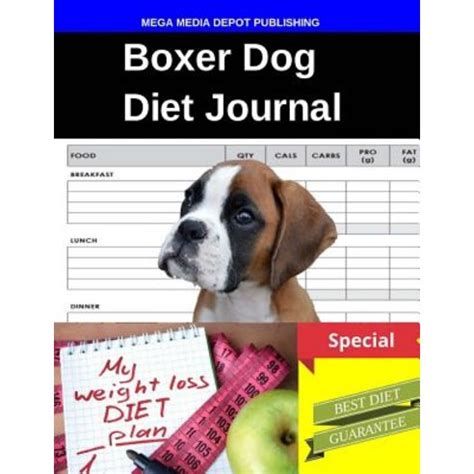 Boxer Dog Diet Journal Paperback, Createspace Independent Publishing Platform