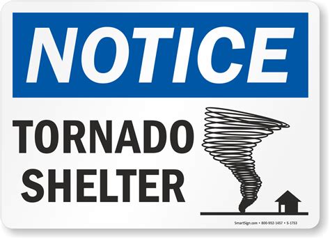 Notice Tornado Shelter Sign, SKU: S-1753