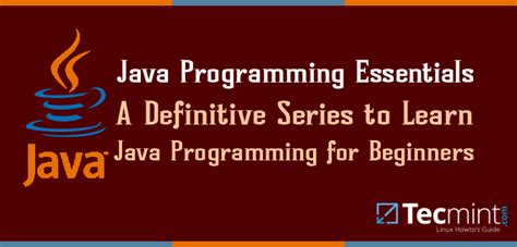 A Definitive Series to Learn Java Programming for Beginners