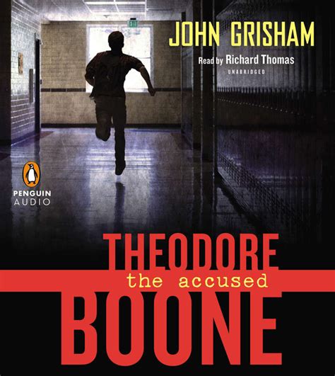 Theodore Boone: the Accused by John Grisham | Penguin Random House Audio