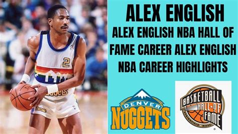 ALEX ENGLISH NBA HALL OF FAME CAREER ALEX ENGLISH NBA CAREER HIGHLIGHTS ...