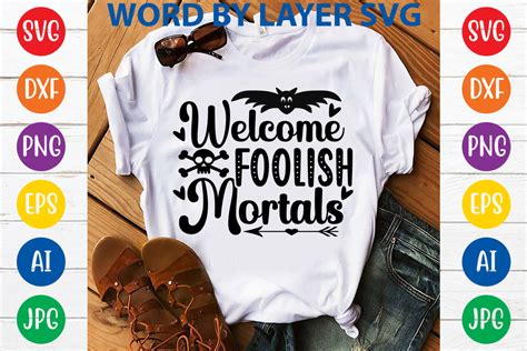 Welcome Foolish Mortals Graphic by svgdesigncreator · Creative Fabrica