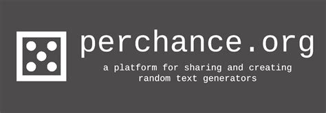 Perchance - Create a Random Text Generator - Lemmy.World